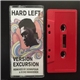 Hard Left - Version Excursion