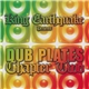 King Earthquake - Dub Plates Chapter Two